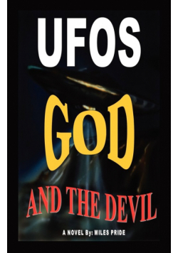 Ufos God And The Devil