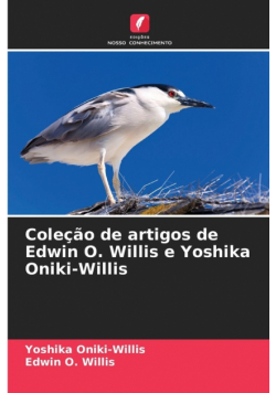 Coleção de artigos de Edwin O. Willis e Yoshika Oniki-Willis