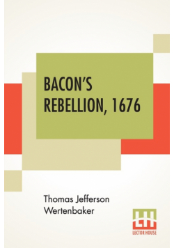 Bacon's Rebellion, 1676