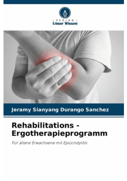 Rehabilitations -Ergotherapieprogramm
