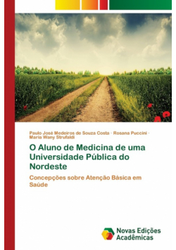 O Aluno de Medicina de uma Universidade Pública do Nordeste