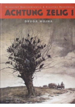 Achtung Zelig druga wojna