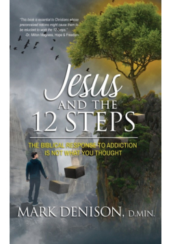 Jesus and the 12 Steps