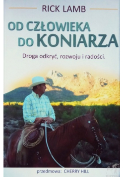Od człowieka do koniarza
