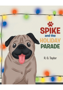 Spike and the Holiday Parade