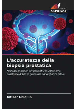 L'accuratezza della biopsia prostatica