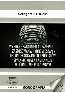 Wybrane Zagadnienia Transportu I Zastosowania Hydromieszanin