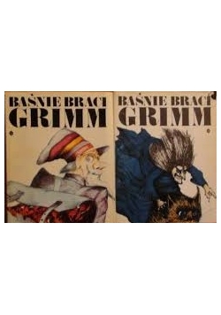 Baśnie braci Grimm, t.I-II