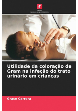 Utilidade da coloração de Gram na infeção do trato urinário em crianças