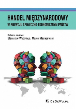 Handel międzynarodowy w rozwoju społeczno-ekonomicznym państw