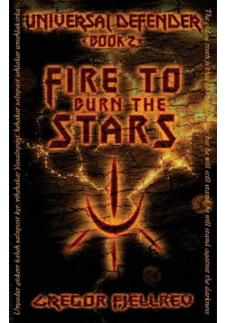 Fire to Burn the Stars