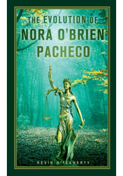 The Evolution of Nora O'Brien Pacheco