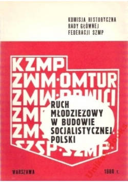 Ruch młodzieży w budowie socjalistycznej Polski