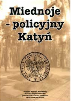 Miednoje policyjny Katyń