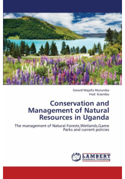 Conservation and Management of Natural Resources in Uganda