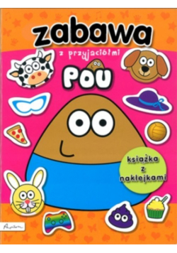 POU. Zabawa z przyjaciółmi. Książka z naklejkami