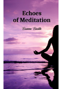 Echoes of Meditation