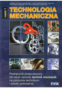 Technologia mechaniczna Podręcznik Część 1
