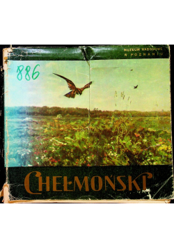 Józef Chełmoński Katalog wystawy monograficznej Tom 1