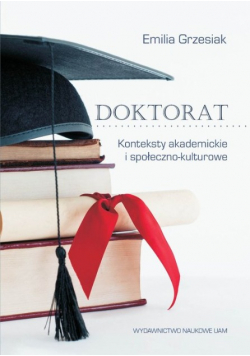Doktorat Konteksty akademickie i społeczno kulturowe
