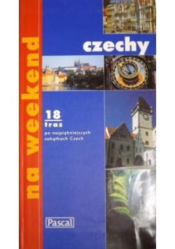 Czechy na weekend