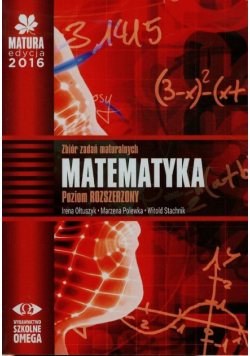 Matura 2016 Matematyka Zbiór zadań maturalnych  Poziom rozszerzony