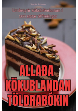 Allaða Kökublandan Töldrabókin