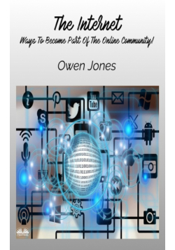 The Internet - Ways To Become Part Of The Online Community!