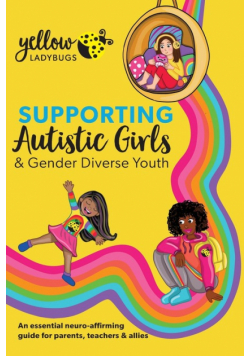 Supporting Autistic Girls & Gender Diverse Youth