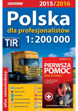 Polska dla profesjonalistów: Atlas samochodowy 1:200 000 + Pierwsza pomoc - krok po kroku, ExpressMap