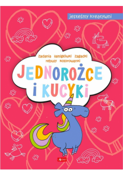 Jednorożce i kucyki. Jesteśmy kreatywni