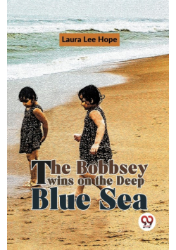 The Bobbsey Twins On The Deep Blue Sea