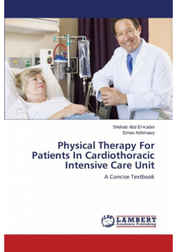 Physical Therapy for Patients in Cardiothoracic Intensive Care Unit