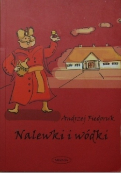 Nalewki i wódki