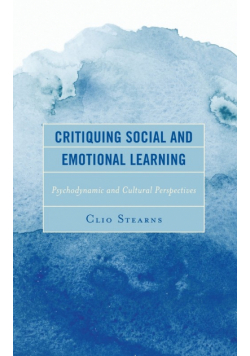 Critiquing Social and Emotional Learning