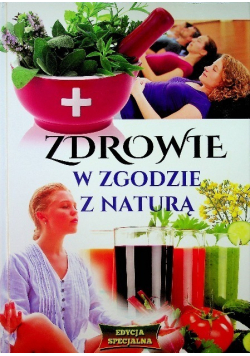 Zdrowie w zgodzie z naturą