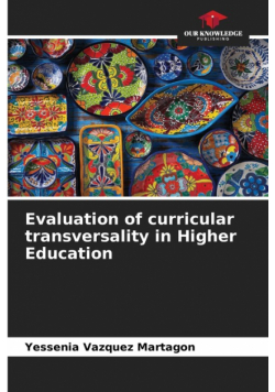 Evaluation of curricular transversality in Higher Education