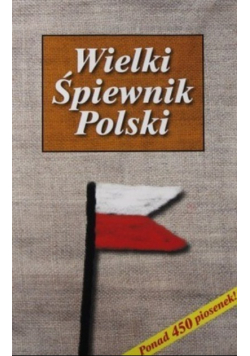 Wielki śpiewnik Polski