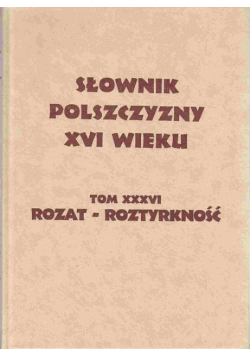 (red.) - Słownik polszczyzny XVI wieku