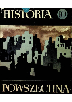 Historia Powszechna Tom 10