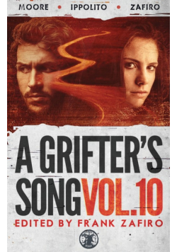 A Grifter's Song Vol. 10