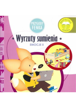 Wyrzuty sumienia emocje 2 Przygody Fenka