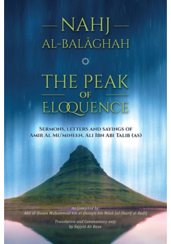 Nahj al-Balaghah- The Peak of Eloquence