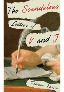 The Scandalous Letters of V and J