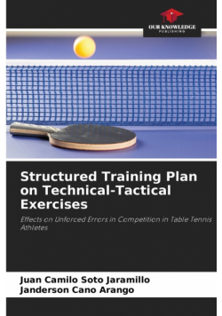 Structured Training Plan on Technical-Tactical Exercises