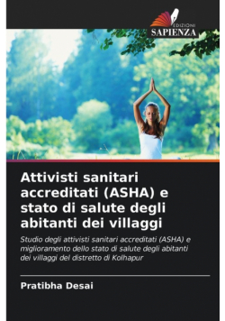 Attivisti sanitari accreditati (ASHA) e stato di salute degli abitanti dei villaggi