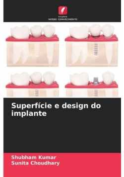 Superfície e design do implante