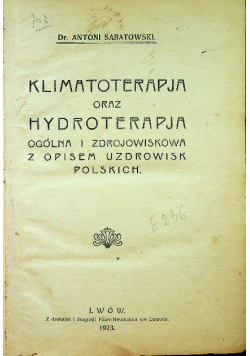 Klimatoterapja oraz hydroterapja ogólna i zdrojowiskowa 1923 r.