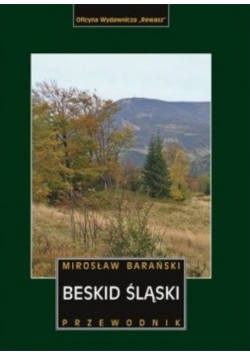 Beskid Śląski przewodnik