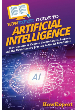 HowExpert Guide to Artificial Intelligence
